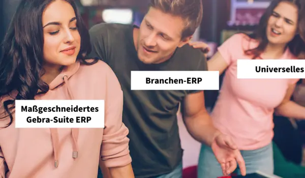 Branchen-ERP vs. universelles ERP vs. maßgeschneidertes ERP: Ein umfassender Vergleich